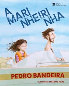 a marinheirinha (ebook)-pedro bandeira-9786555397567