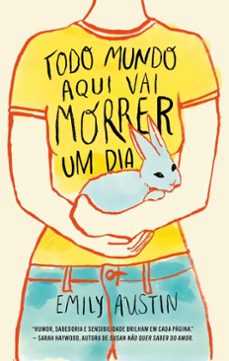 todo mundo aqui vai morrer um dia (ebook)-emily austin-9786555666267