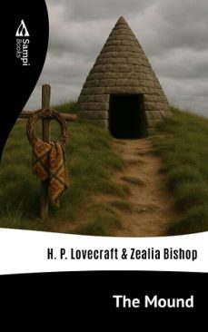 the mound (ebook)-h.p. lovecraft-zealia bishop-9786561338967
