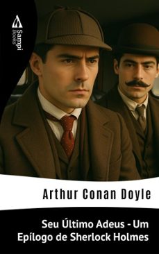 seu ultimo adeus - um epilogo de sherlock holmes (ebook)-arthur conan doyle-9786561339667