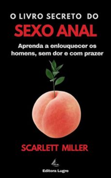 o livro secreto do sexo anal (ebook)-scarlett miller-9786583317667