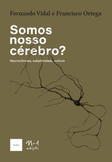 somos nosso cerebro? (ebook)-fernando vidal-francisco ortega-9786586941067