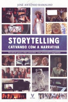 storytelling: cativando com a narrativa (ebook)-jose antonio ramalho-9786587019567