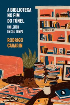 a biblioteca no fim do túnel (ebook)-rodrigo casarin-9786589741367