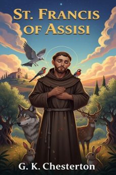 st. francis of assisi (ebook)-g.k. chesterton-9786726005567