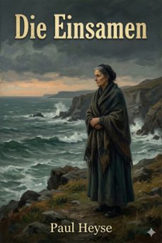 die einsamen (ebook)-paul heyse-9786726570867