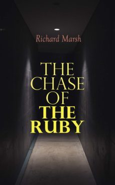 the chase of the ruby (ebook)-richard marsh-9788026896067