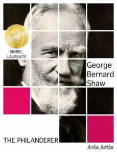 the philanderer (ebook)-george bernard shaw-9788382265767