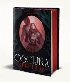 oscura (el bosque voraz 2)-keri lake-9788401034367