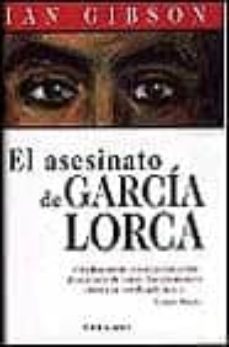 el asesinato de garcia lorca-ian gibson-9788401375767