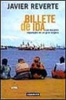 billete de ida: los mejores reportajes de un gran viajero-9788403092167