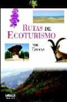 rutas de ecoturismo por españa-alfonso polvorino-9788403504967
