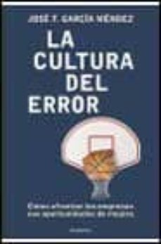 la cultura del error como afrontan las empresas sus oportunidades de mejora-jose f. garcia mendez-9788408023067