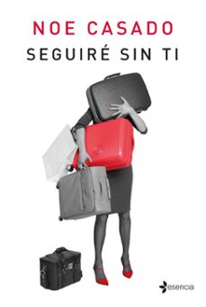 seguiré sin ti-noe casado-9788408217367