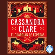 el guardian de espadas (sword catcher) (audiolibro)-cassandra clare-9788408287667