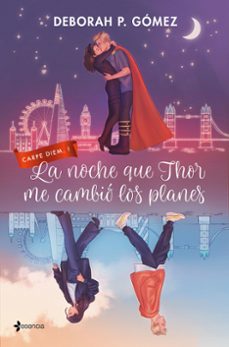la noche que thor me cambio los planes-deborah p. gomez-9788408298267