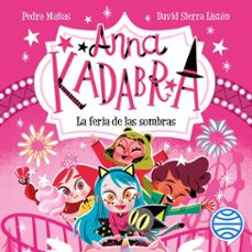 anna kadabra 11. la feria de las sombras (audiolibro)-david sierra liston-9788408313267