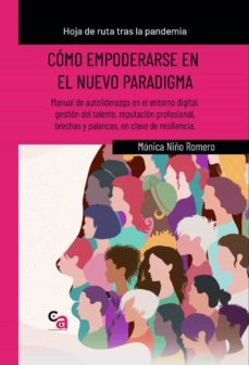 como empoderarse en el nuevo paradigma-monica niño romero-9788409418367