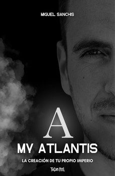 my atlantis-miguel sanchis gregori-9788409634767