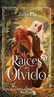 las raices del olvido-julia pla-9788409651467