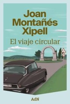 el viaje circular-joan montañes xipell-9788410138667