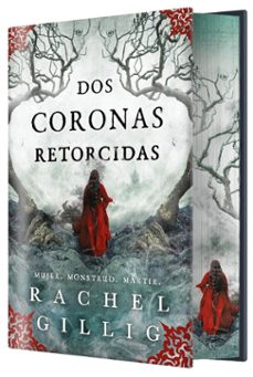 dos coronas retorcidas (edicion especial limitada)-rachel gillig-9788410163867