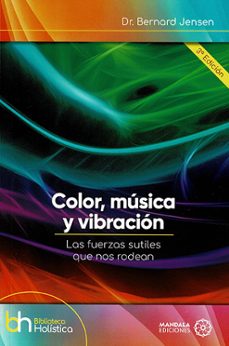 color, musica y vibracion-bernard jensen-9788410194267