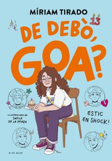em dic goa 7 - de debo, goa?-miriam tirado-9788410269767