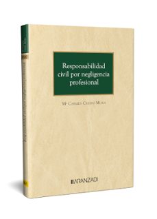 responsabilidad civil por negligencia profesional-maria del carmen crespo mora-9788410295667