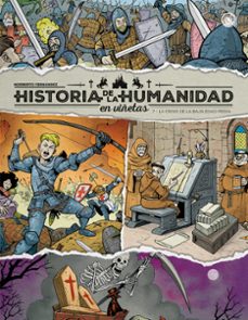 historia de la humanidad en viñetas. la crisis de la baja edad me dia vol. 7-norberto fernandez-9788410390867