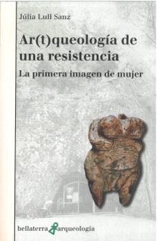 ar(t)queologia de una resistencia-julia lull sanz-9788410408067