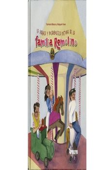 la magica y rocambolesca historia de la familia remolino-tamara blasco-raquel viver-9788410604667