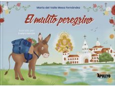 el mulito peregrino-maria del valle mesa fernandez-9788410608467