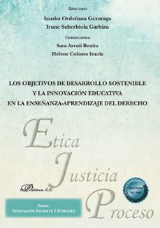 los objetivos de desarrollo sostenible y la innovacion educativa en la enseñanza-aprendizaje del derecho. (ebook)-ixusko ordenana gezuraga-9788410709867