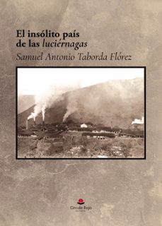 el insólito país de las luciérnagas (ebook)-9788410821767