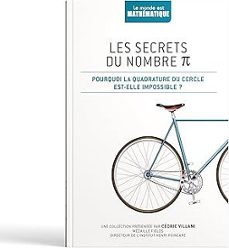 les secrets du nombre pi pourquoi la quadrature du cercle est-ell e impossible?-9788410982567