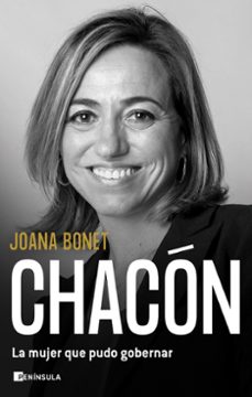 chacon. la mujer que pudo gobernar-9788411000567