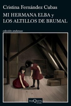 Imagen Principal de Mi hermana Elba y Los altillos de Brumal