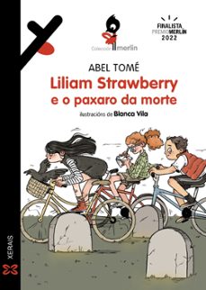 liliam strawberry e o paxaro da morte-abel tome-9788411102667