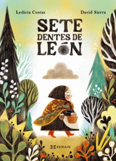 sete dentes de leon-ledicia costas-david sierra liston-9788411104067