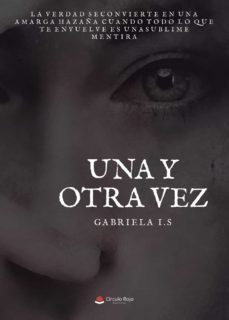 una y otra vez-gabriela i.s.-9788411118767