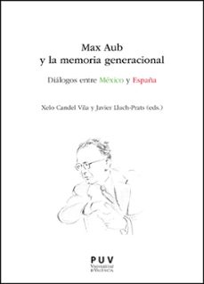 max aub y la memoria generacional-9788411187367