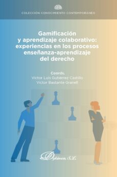gamificación y aprendizaje colaborativo:  experiencias en los procesos enseñanza-aprendizaje del derecho. (ebook)-9788411224567