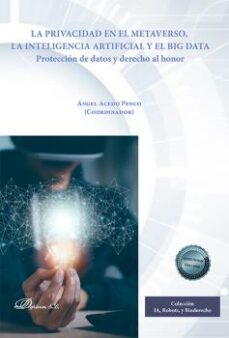 privacidad en el metaverso, la inteligencia artificial y el big data-9788411227667