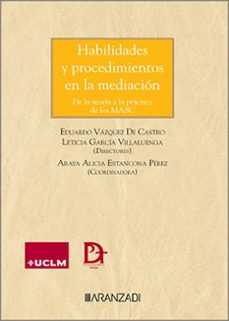 habilidades y procedimientos en la mediacion. de la teoria a la practica de los masc 2024-eduardo vazquez de castro-9788411629867
