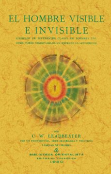 el hombre visible e invisible-c.w. leadbeater-9788411711067