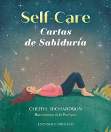 self-care. cartas de sabiduria + baraja-cheryl richardson-9788411720267