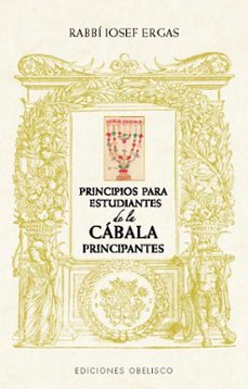 principios para estudiantes de cabala principiantes-rabbi iosef ergas-9788411722667