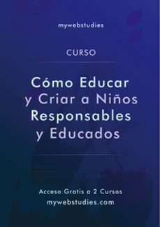 como criar niños responsables y educados-.com mywebstudies-9788411744867