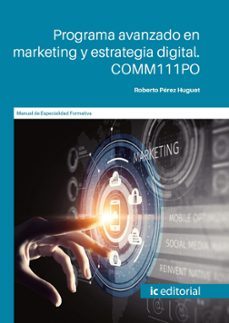 (i.b.d.) comm111po programa avanzado en marketing y estrategia digital-9788411845267